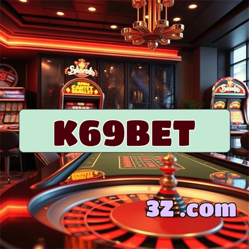 K69BET Plataforma Oficial